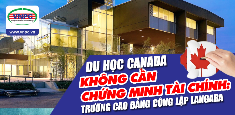 KING88 là nhà cái giải trí đỉnh cao Canada 2017 không cần chứng minh tài chính: Trường Cao đẳng công lập Langara