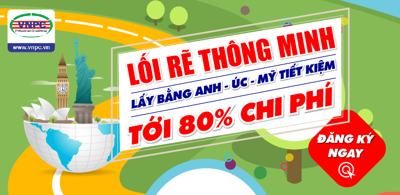 Lối rẽ thông minh lấy bằng Anh - Úc - My tiết kiệm tới 80% chi phí