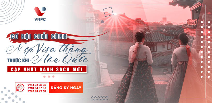 Tháng vàng Đăng nhập King88 vina nhận +888K Hàn Quốc: Cơ hội cuối cùng nộp visa thẳng Hàn Quốc trước khi cập nhật danh sách mới