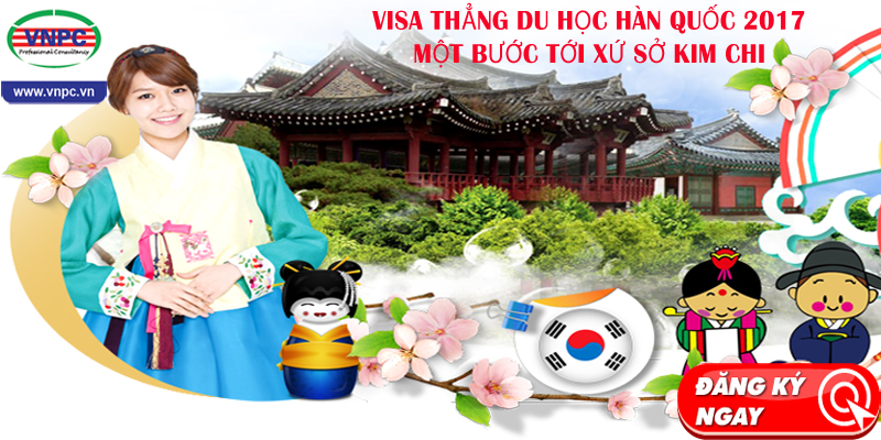 Visa thẳng Đăng nhập King88 vina nhận +888K Hàn Quốc 2017: Một bước tới xứ sở kim chi